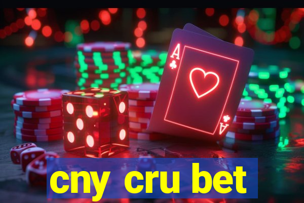 cny cru bet